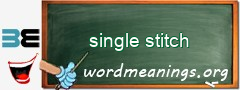 WordMeaning blackboard for single stitch